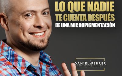 Lo que nadie te cuenta después de una micropigmentación capilar